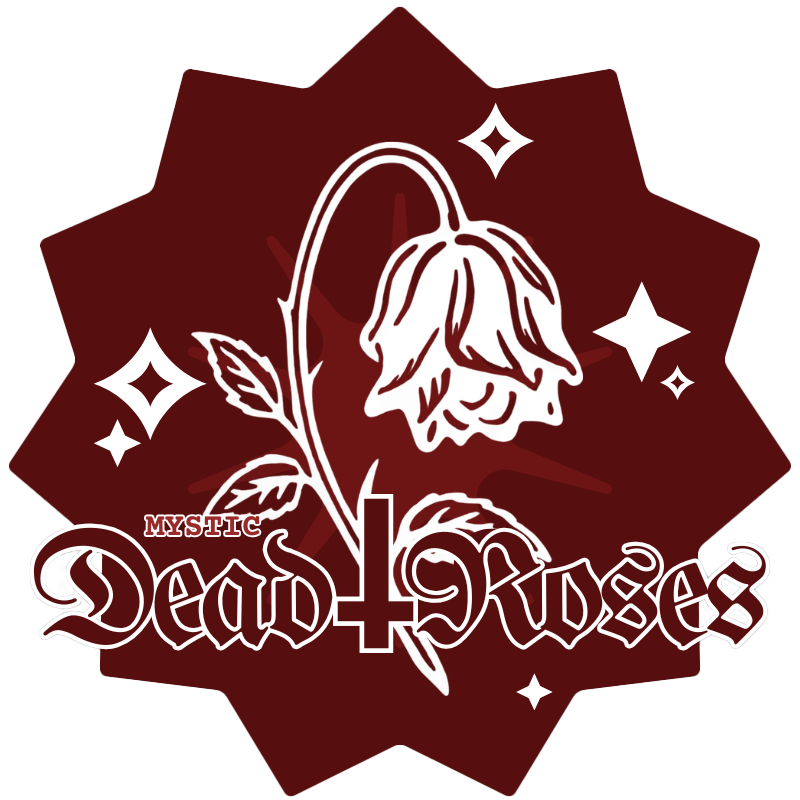 Mystic Dead Roses