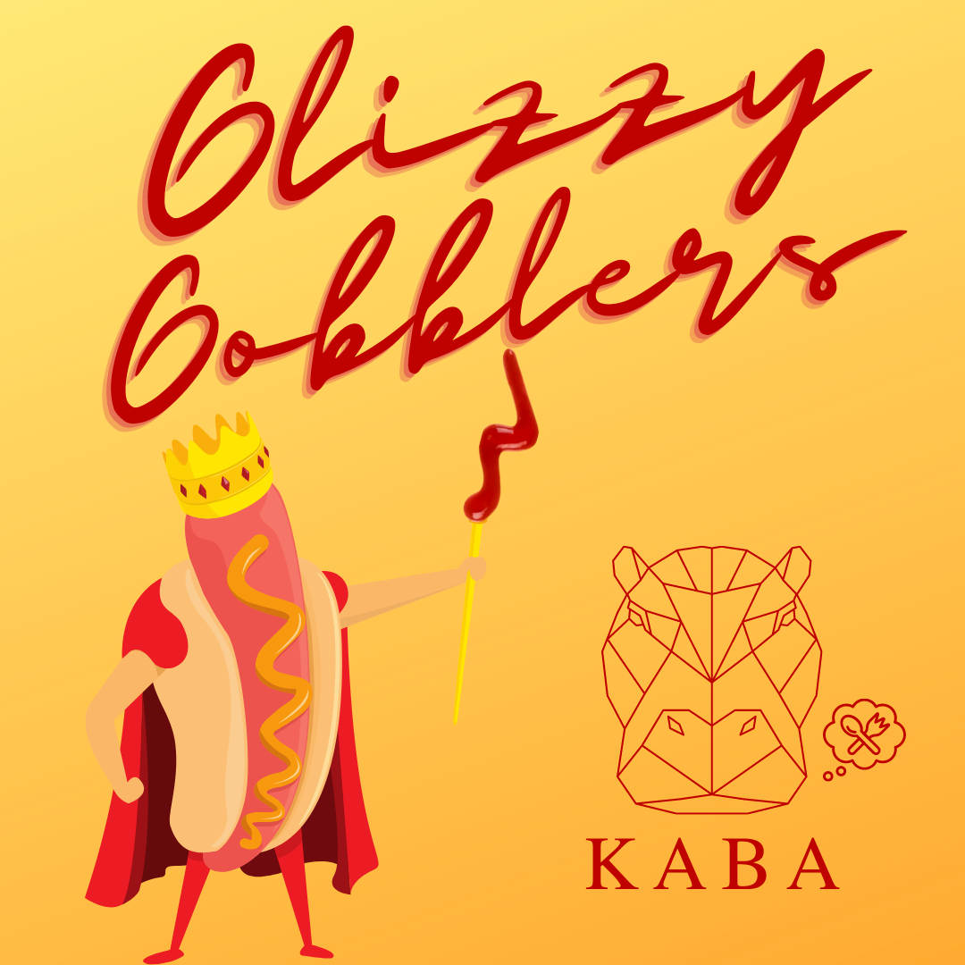 (Kaba) Glizzy Gobblers